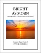 Bright As Morn Concert Band sheet music cover